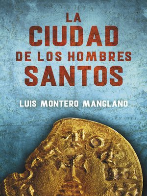 cover image of La Ciudad de los Hombres Santos